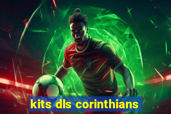 kits dls corinthians